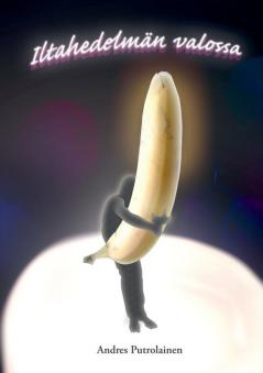 Iltahedelmän valossa