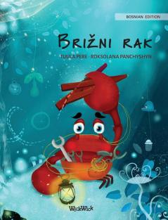 Brizni rak (Bosnian Edition of The Caring Crab): Bosnian Edition of The Caring Crab: 1 (Colin the Crab)