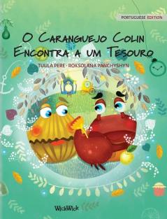 O Caranguejo Colin Encontra a um Tesouro: Portuguese Edition of Colin the Crab Finds a Treasure: 2