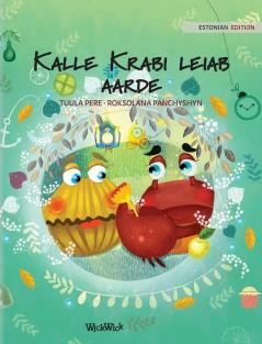 Kalle Krabi leiab aarde: Estonian Edition of "Colin the Crab Finds a Treasure": 2