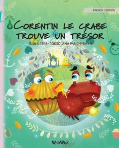 Corentin le crabe trouve un tresor: French Edition of "Colin the Crab Finds a Treasure": 2