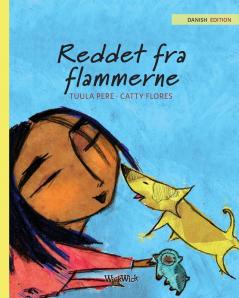 Reddet fra flammerne: Danish Edition of Saved from the Flames: 2 (Nepal)