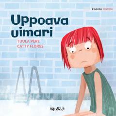 Uppoava uimari: Finnish Edition of "Scared to Swim": 5 (Little Fears)