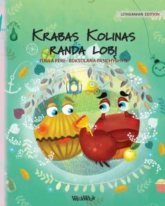 Krabas Kolinas randa lobį: Lithuanian Edition of Colin the Crab Finds a Treasure: 2