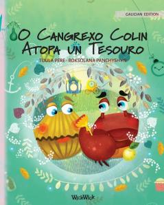 O Cangrexo Colin Atopa un Tesouro: Galician Edition of "Colin the Crab Finds a Treasure": 2