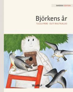 Björkens år: Swedish Edition of A Birch Tree's Year