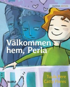 Välkommen hem Perla: Swedish Edition of Welcome Home Pearl: 1