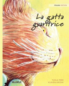 La gatta guaritrice: Italian Edition of The Healer Cat