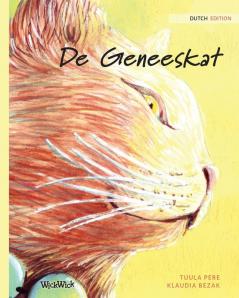 De Geneeskat: Dutch Edition of The Healer Cat