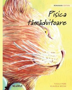 Pisica tămăduitoare: Romanian Edition of The Healer Cat