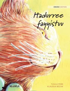 Hadurree fayyistuu: Oromo Edition of The Healer Cat