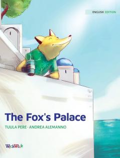 The Fox's Palace: 2 (Francis the Fox)