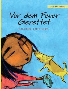 Vor dem Feuer Gerettet: German Edition of Saved from the Flames: 2 (Nepal)