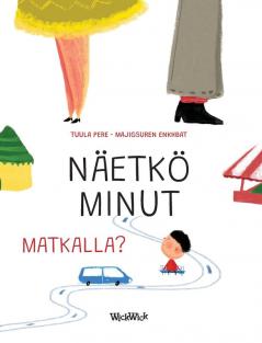 Näetkö minut matkalla?: Finnish Edition of Do You See Me when We Travel?: 3