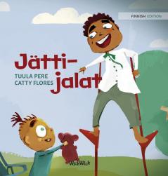 Jättijalat: Finnish Edition Of "Giant Legs" (Little Fears)