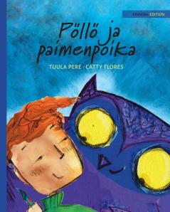 Pöllö ja paimenpoika: Finnish Edition of The Owl and the Shepherd Boy: 3 (Nepal)