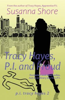 Tracy Hayes P.I. and Proud