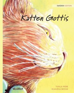 Katten Gottis: Swedish Edition of The Healer Cat