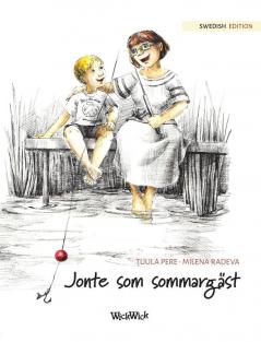 Jonte som sommargäst: Swedish Edition of The Best Summer Guest: 1 (Jonty)