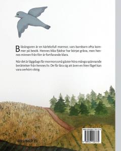 Blåsångarens berättelser: Swedish Edition of A Bluebird's Memories