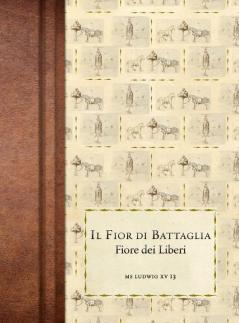 Il Fior di Battaglia: Ms Ludwig XV 13