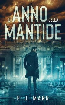 L'anno della Mantide