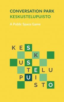 Keskustelupuisto - Conversation Park