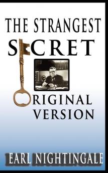 Earl Nightingale's  The Strangest Secret