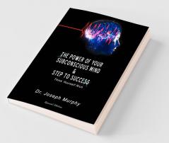 The Power of Your Subconscious Mind & Steps to Success