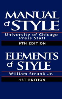 The Chicago Manual of Style & The Elements of Style Special Edition