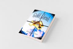 Gold Ahead by George S. Clason (the Author of the Richest Man in Babylon)
