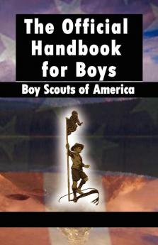 Scouting for Boys: The Original Edition