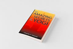 The Amazing Secrets of the Yogi