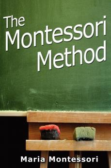 The Montessori Method