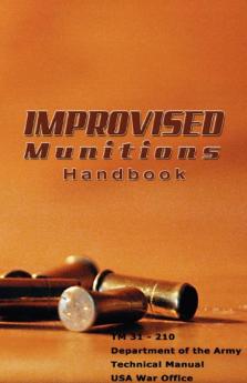 Improvised Munitions Handbook