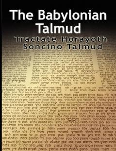 The Babylonian Talmud: Tractate Horayoth - Rulings Soncino