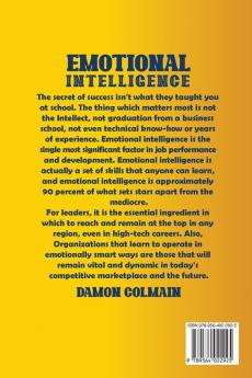 Emotional Intelligence: Learn the art of self-management self-awareness social awareness and anger management to Live a Healthy Life: 1 (Emotional Intellligence)