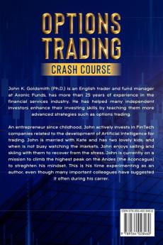 Options Trading crash course: How to Make Strategic Investments with Consistent Daily Returns that 95% of New Traders Fail to Make. Suitable for ... Experienced Traders: 1 (Investment Analysis)