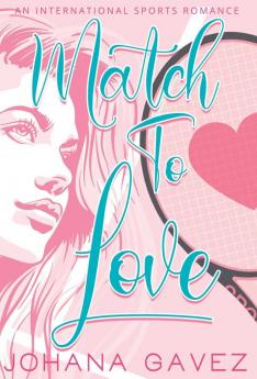 Match to Love: 1 (International Sports Romance)