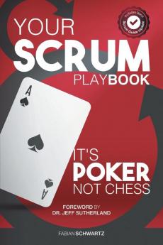 Your Scrum Playbook: It´s Poker Not Chess