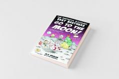 The Fantastic Flatulent Fart Brothers Go to the Moon!