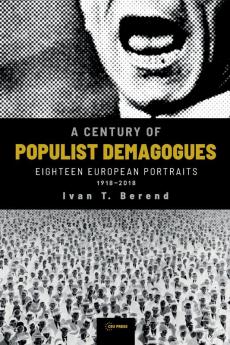Century of Populist Demagogues