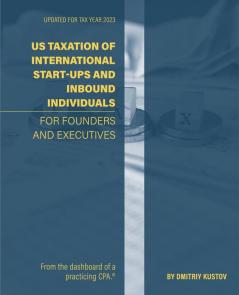 US Taxation for International Startups and Inbound Individuals