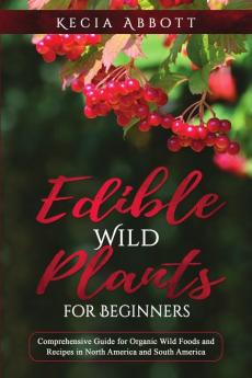 Edible Wild Plants for Beginners