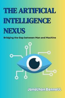 The Artificial  Intelligence  Nexus