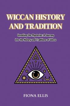 Wiccan  History and  Tradition