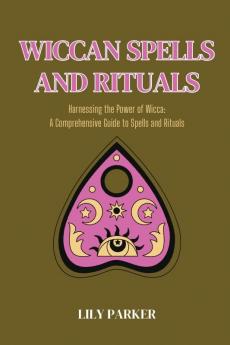 Wiccan  Spells and  Rituals