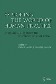 Exploring the World of Human Practice