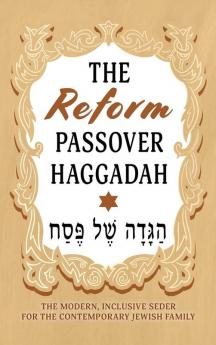 The Reform Passover Haggadah