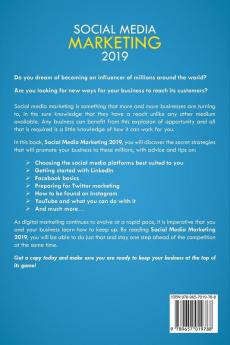 Social Media Marketing 2019: Instagram Facebook Youtube and Twitter Advertising Guide for Influencers in 2019 Through 2020